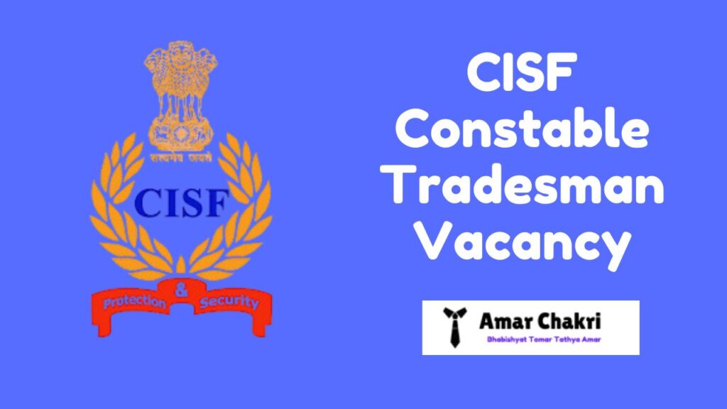 CISF CONSTABLE TRADESMAN RECRUITMENT